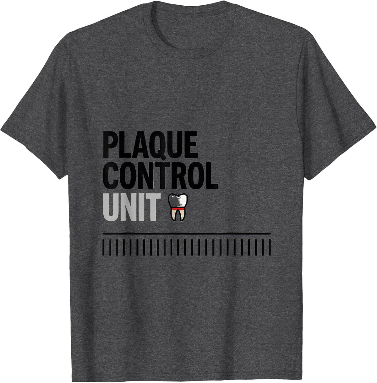 Men's Plaque Control Unit Funny Dental Hygienist Humor T-Shirt - Dark Heather Grey