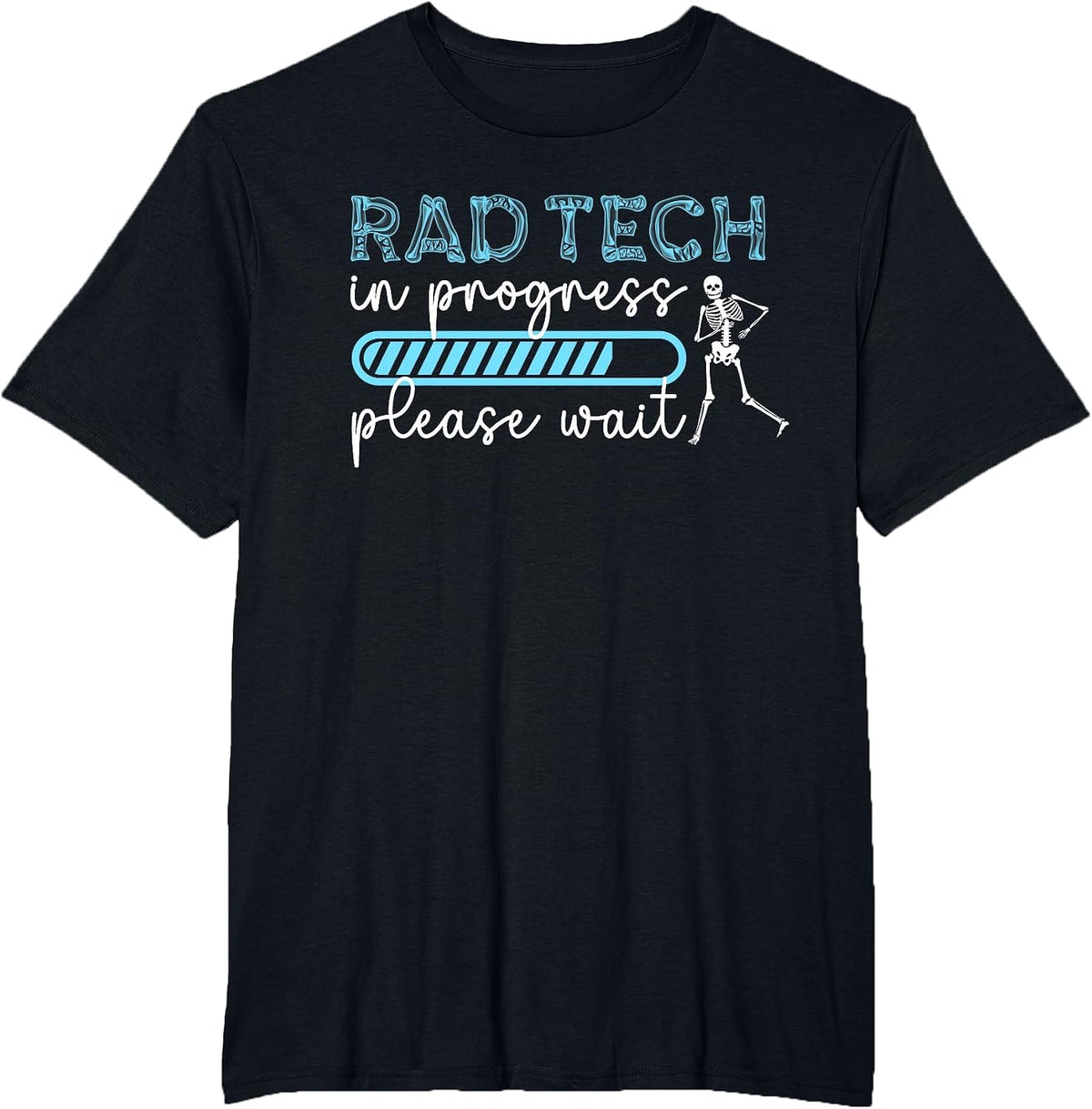 Future Rad Tech in Progress Radiology Tech Student T-Shirt - Black