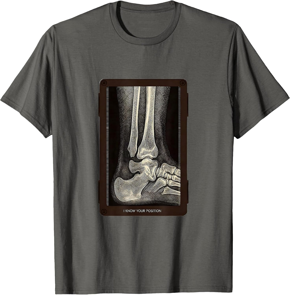 I Know Your Position Radiology Tech X-ray CT MRI T-Shirt - Asphalt Grey