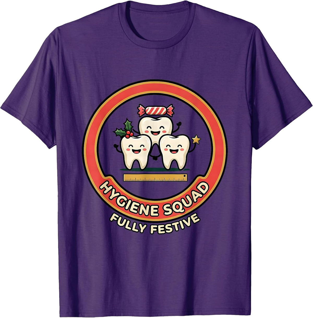 Hygiene Squad Fully Festive Funny Dentist Dental Hygienist T-Shirt - Purple