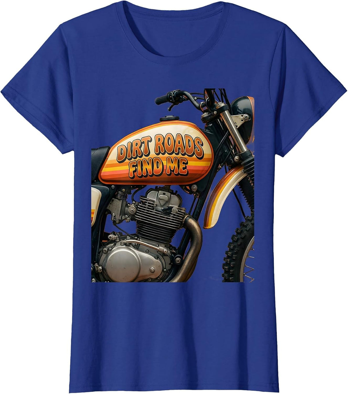Women's Dirt Roads Find Me Outdoor Bike Design T-Shirt - Royal Blue