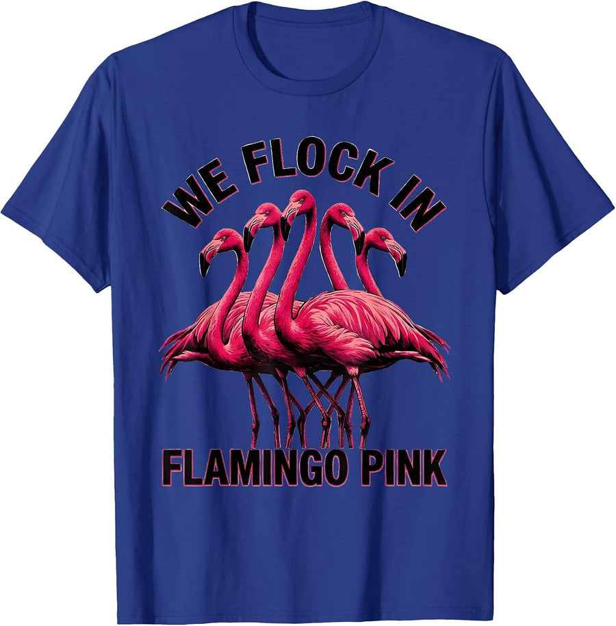 We Flock In Flamingo Pink Funny Flamingo Lover Summer T-Shirt - Royal Blue