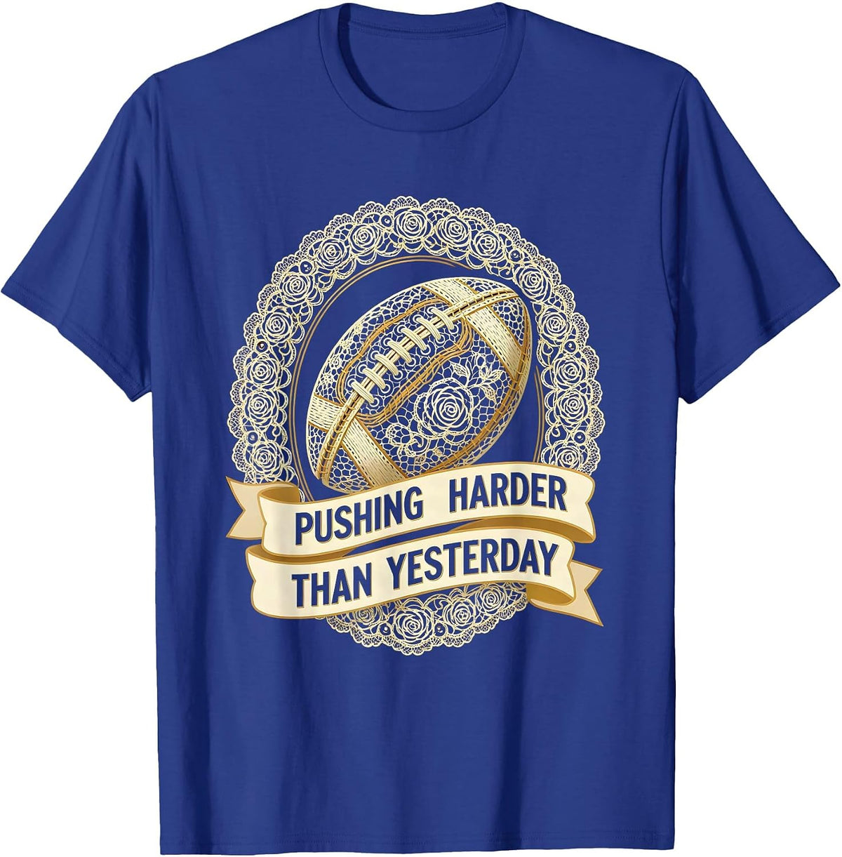 Men's Pushing Harder Than Yesterday Rugby Design T-Shirt - Royal Blue