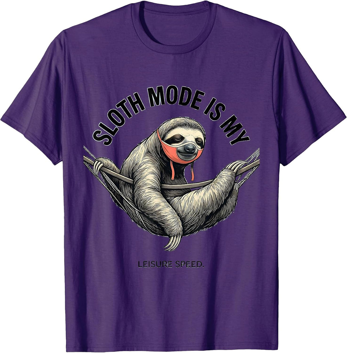 Sloth Mode Is My Leisure Speed Funny Sloth Lover Humor T-Shirt - Purple
