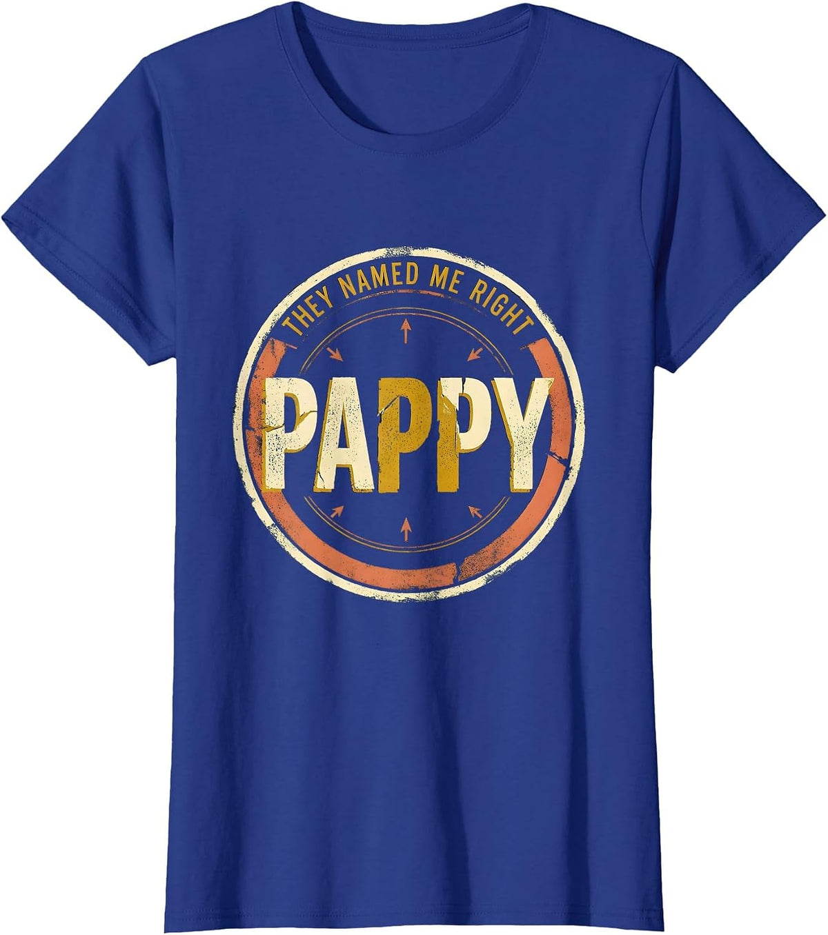 Women's They Named Me Right: Pappy Vintage Grandfather Funny Family T-Shirt - Royal Blue