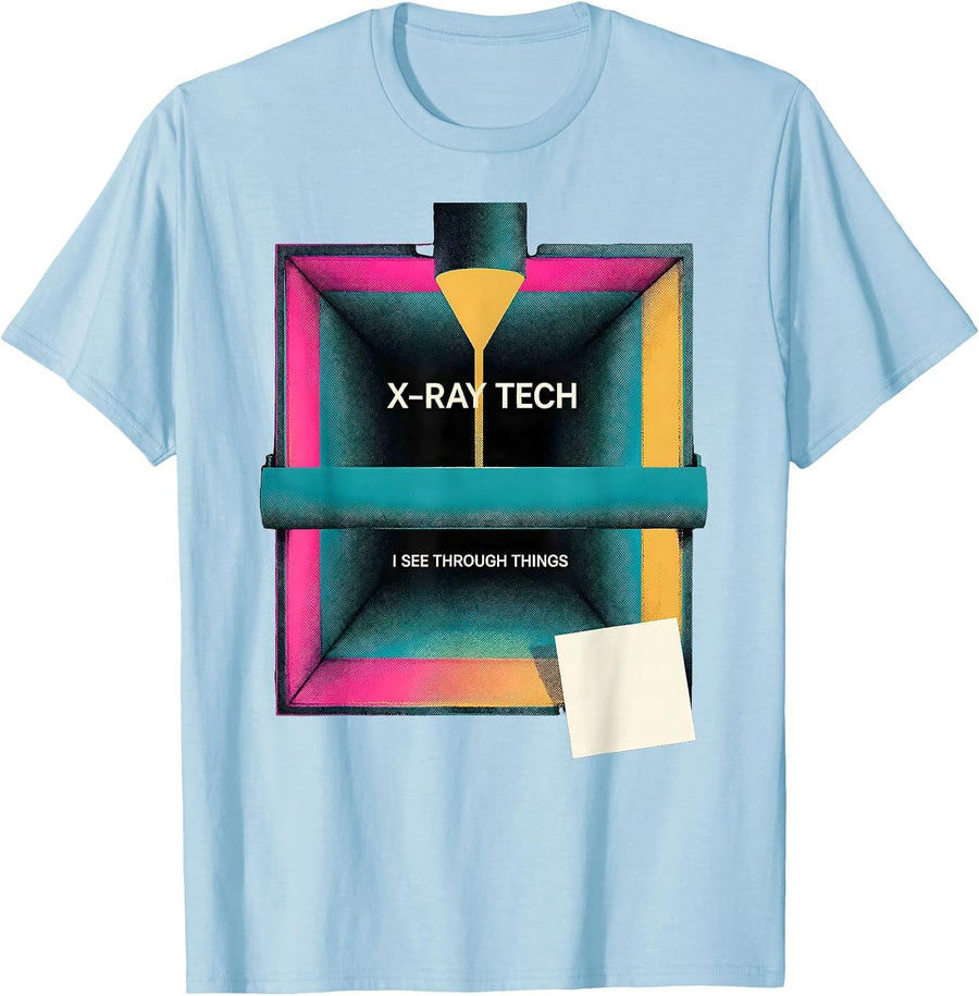 Men's X-Ray Tech I See Through Things Funny Radiology Rad Tech T-Shirt - Baby Blue