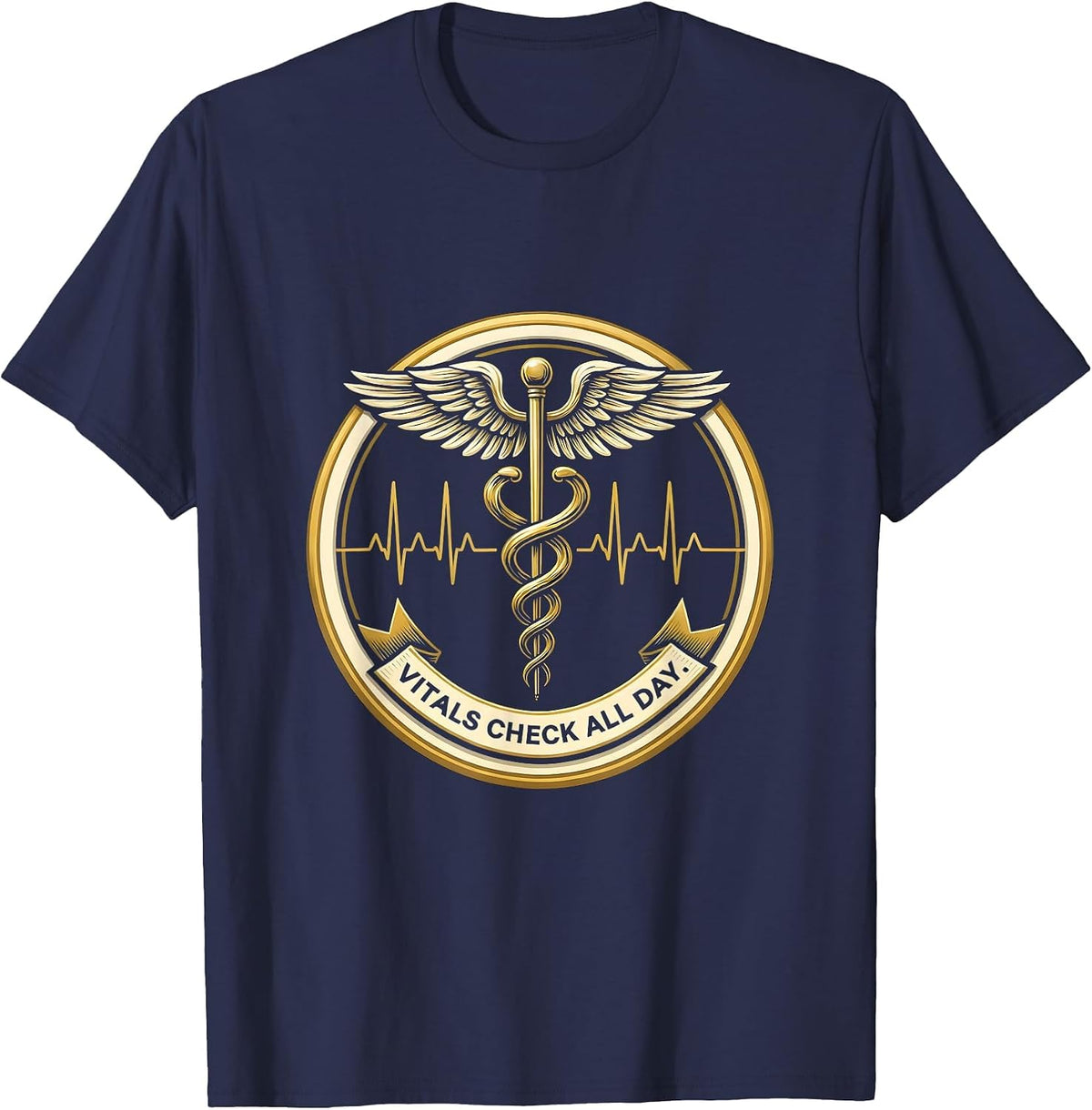 Vitals Check All Day Medical Assistant Design T-Shirt - Navy Blue