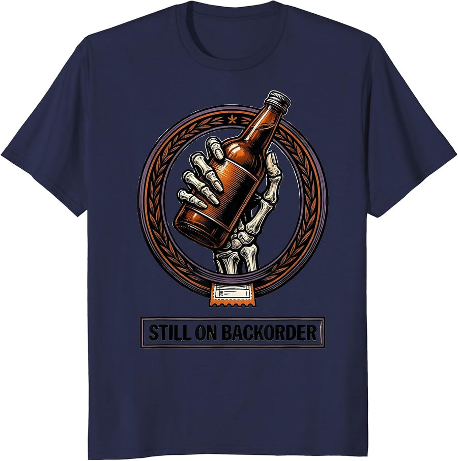 Still On Backorder Funny Pharmacy Tech Halloween T-Shirt - Navy Blue
