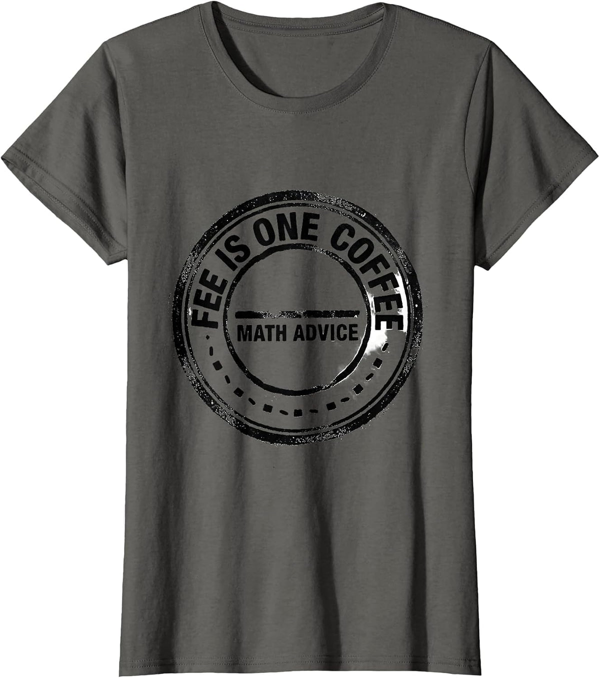 Women's Math Advice Fee Is One Coffee Funny Math Teacher Gift T-Shirt - Asphalt Grey