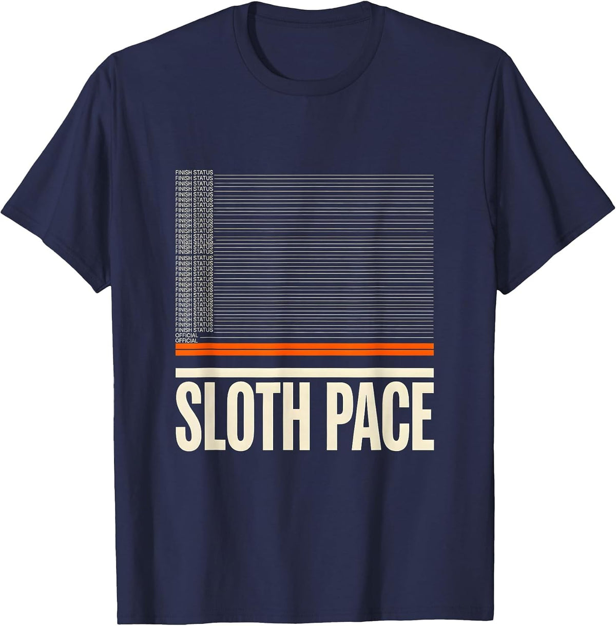 Men's Finish Status Sloth Pace Official Funny Sloth Lover Gift T-Shirt - Navy Blue