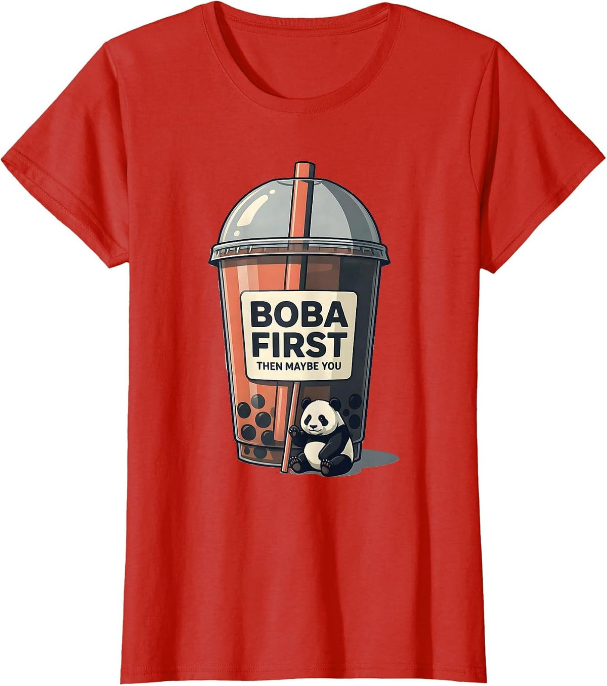 Boba First, Then Maybe You Cute Kawaii Panda Anime Bubble T-Shirt - Red