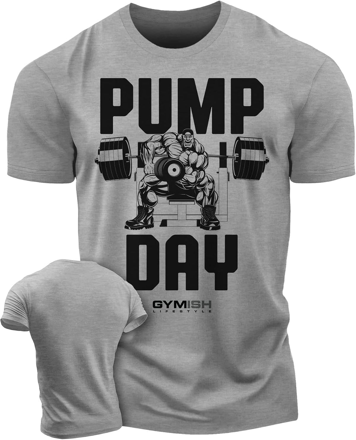 Pump Day Gym Workout T-Shirt for Men, Deadlift Lifting Funny Men's Gym Shirts - 2. Pump Day Grey