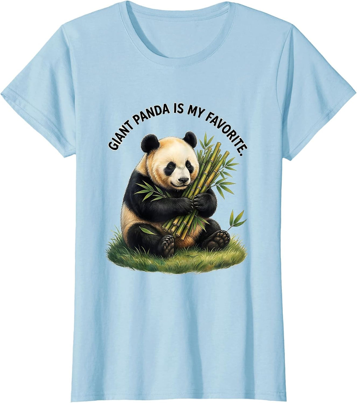 Giant Panda Is My Favorite Funny Animal Lover Cute Novelty T-Shirt - Baby Blue