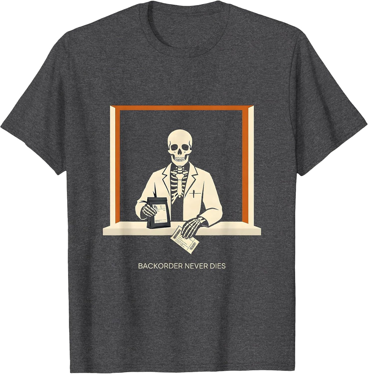 Backorder Never Dies Funny Pharmacy Technician Halloween T-Shirt - Dark Heather Grey