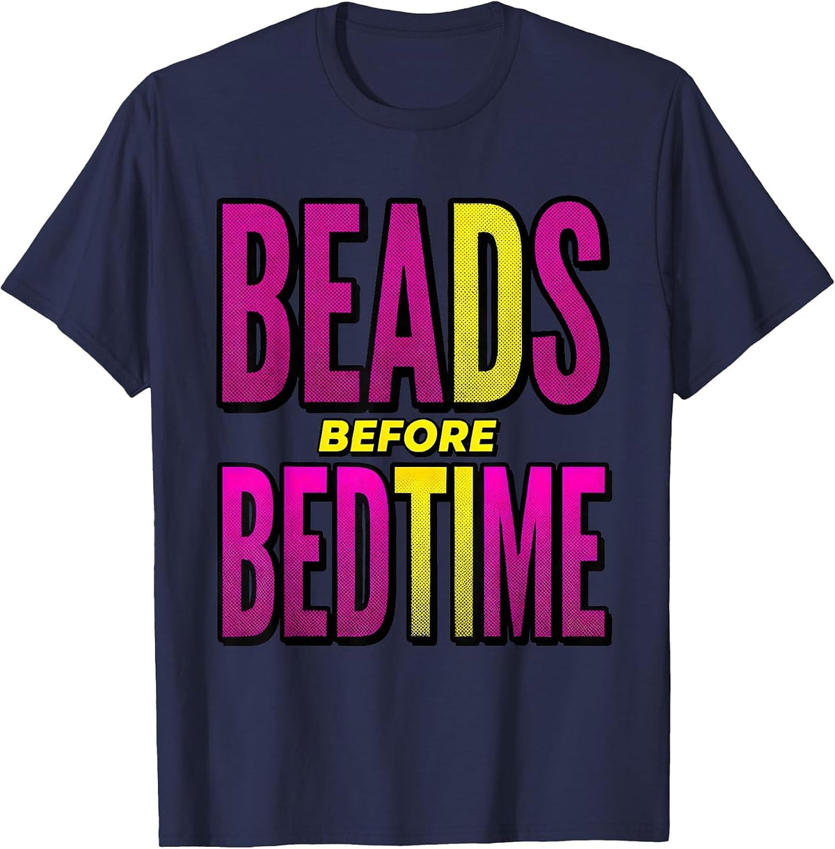 Beads Before Bedtime Mardi Gras Design T-Shirt - Navy Blue