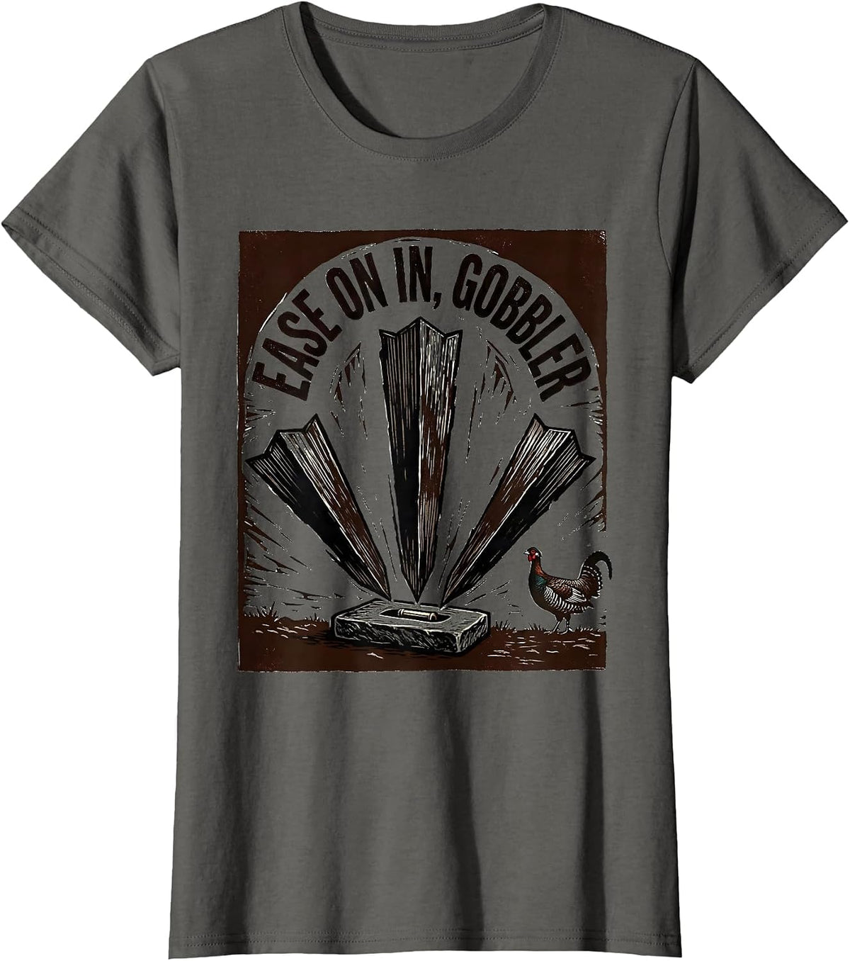 Women's Ease On In, Gobbler Funny Turkey Hunting Season Gift T-Shirt - Asphalt Grey
