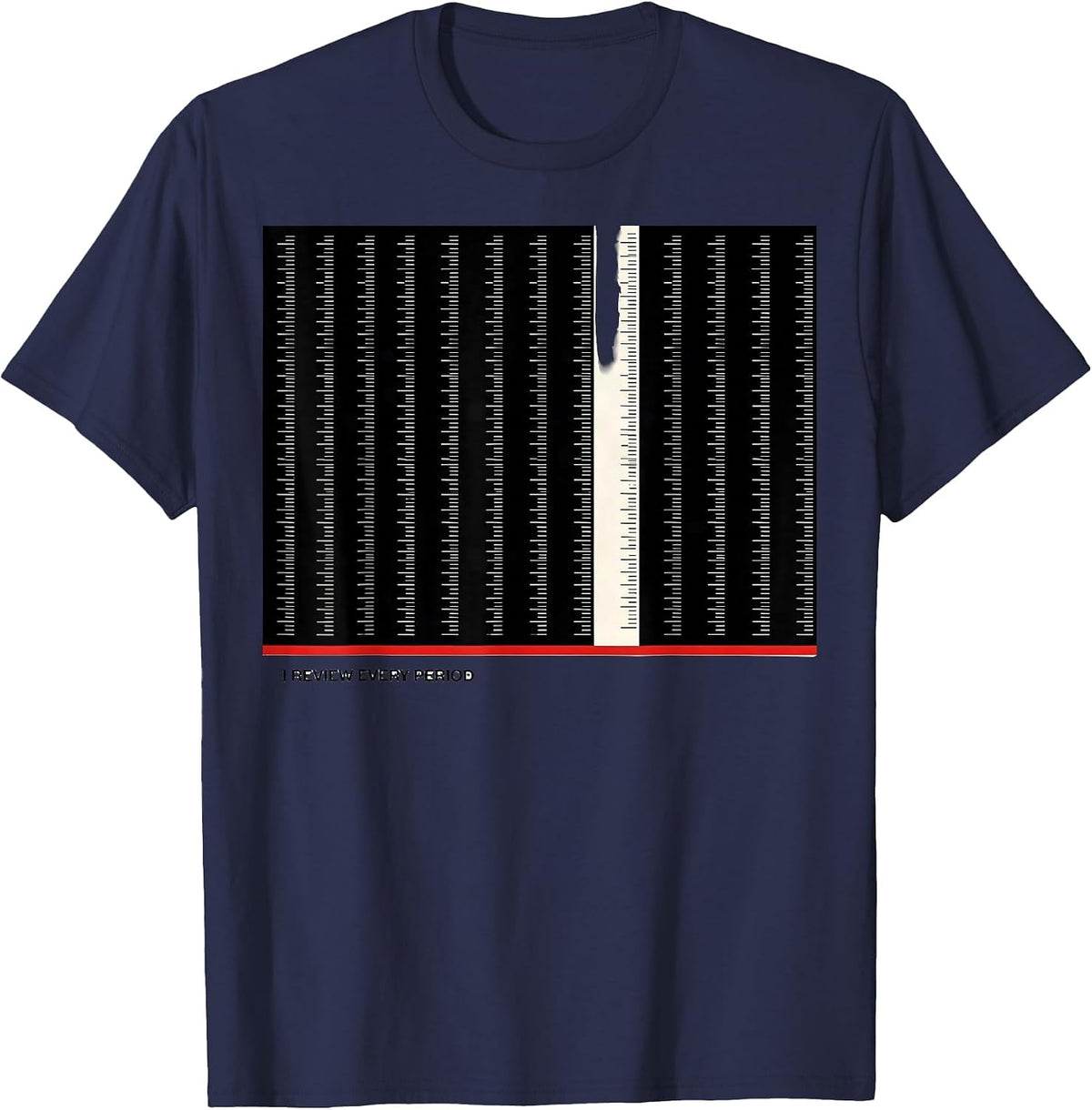 I Review Every Period Funny History Teacher Back To School T-Shirt - Navy Blue