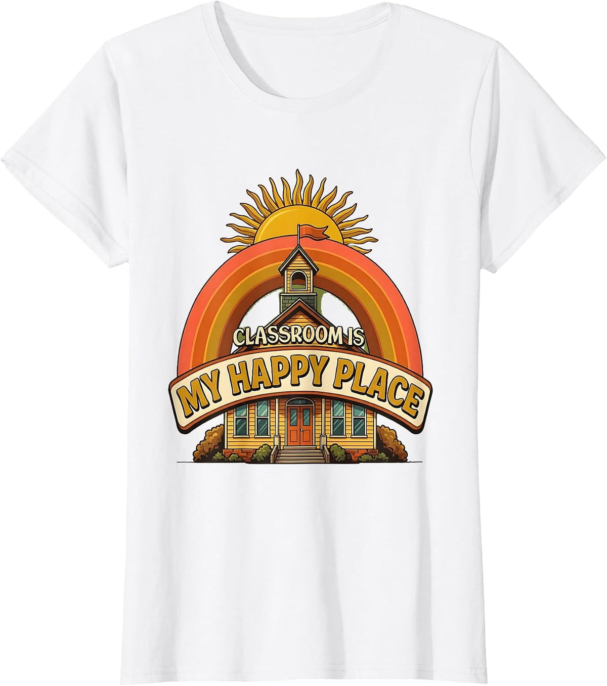 Classroom Is My Happy Place 4th Grade Teacher T-Shirt - White