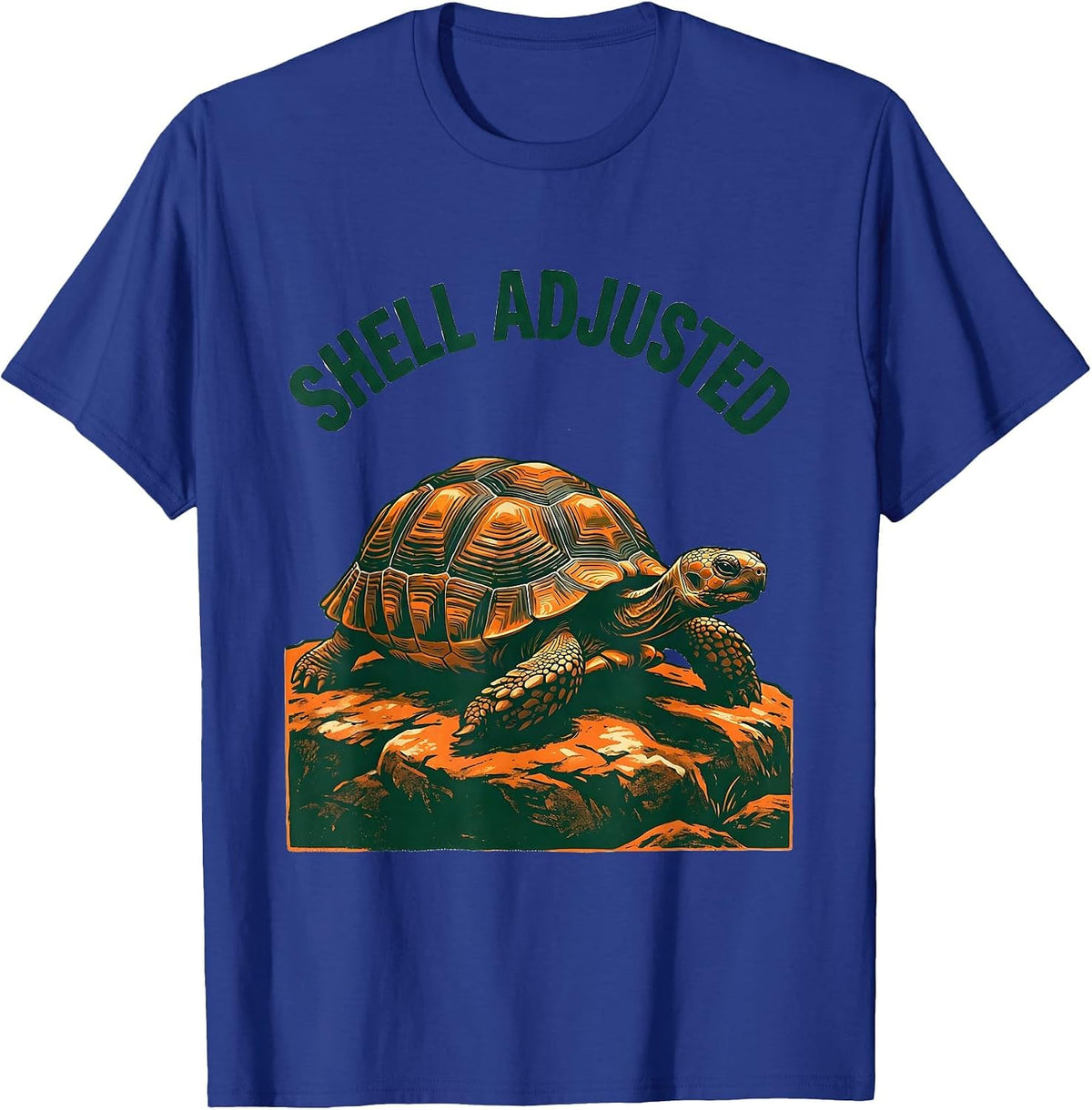 Shell Adjusted Funny Tortoise Lover Reptile Enthusiast Gift T-Shirt - Royal Blue