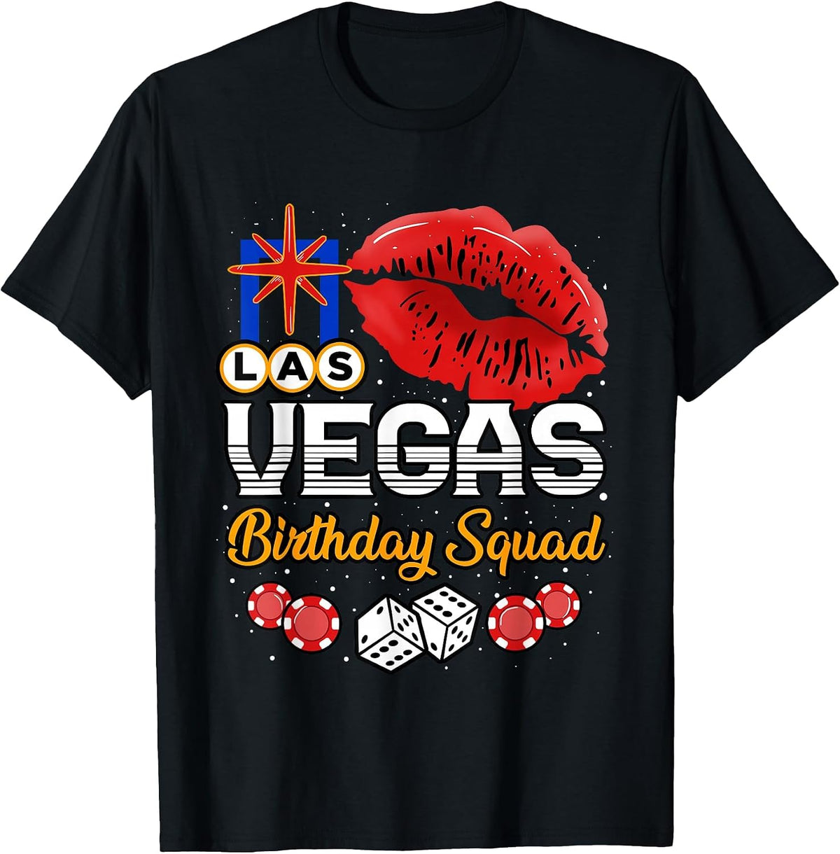 Las Vegas Birthday Squad Casino Girls Trip Party T-Shirt - Black