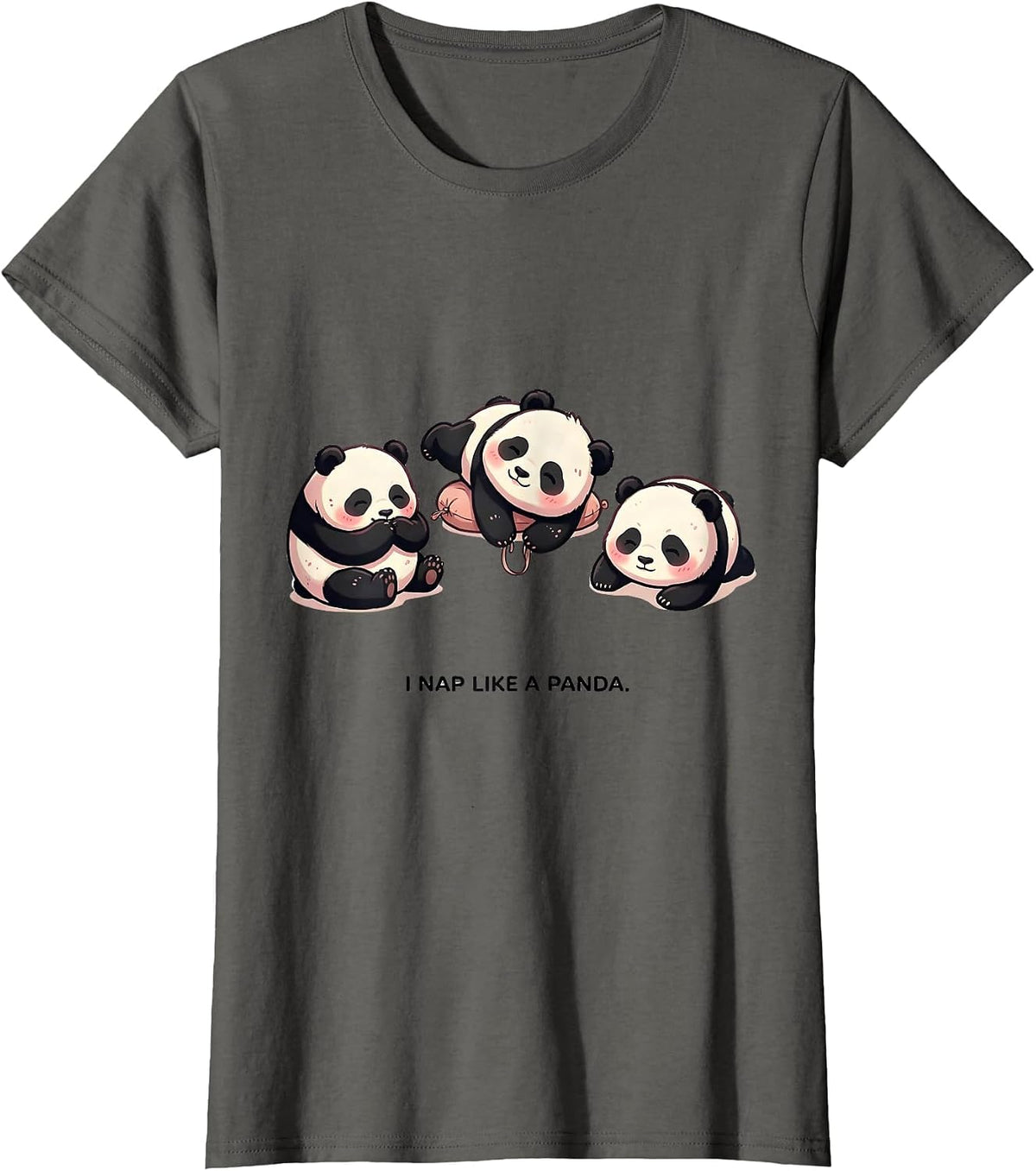Women's I Nap Like A Panda Cute Kawaii Panda Sleep T-Shirt - Asphalt Grey