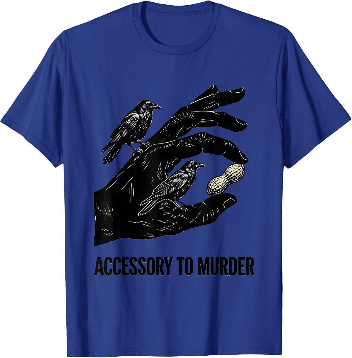 Accessory To Murder Linocut Dark Humor Crow Lover Sarcastic T-Shirt - Royal Blue