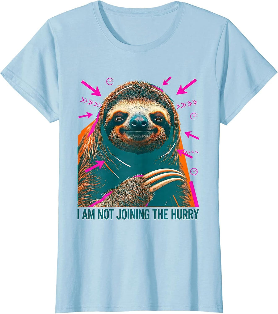 Women's I Am Not Joining The Hurry Funny Sloth Lover Gift T-Shirt - Baby Blue