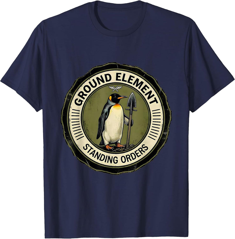 Ground Element Standing Orders Funny Tactical Penguin Meme T-Shirt - Navy Blue