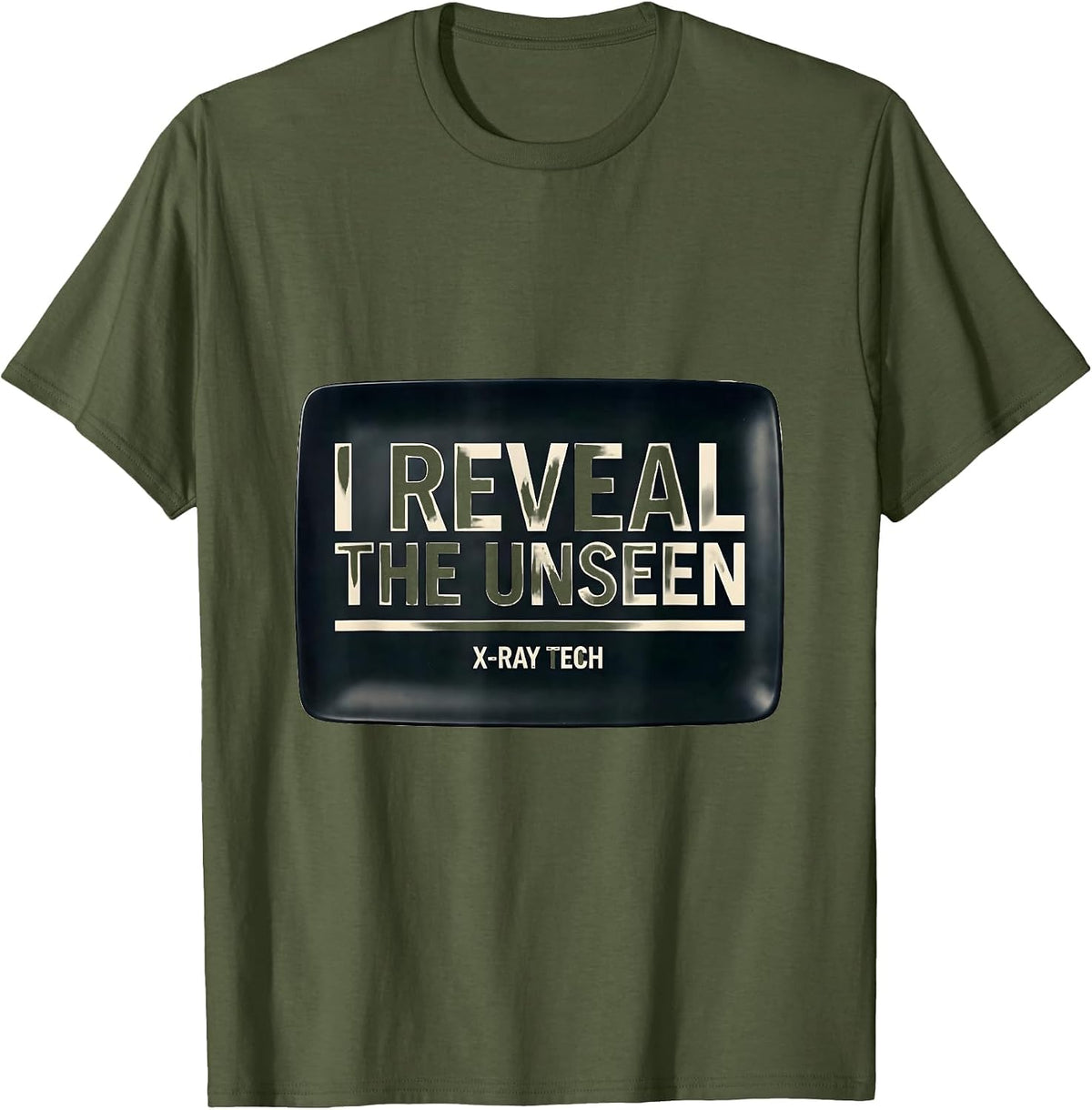 I Reveal The Unseen X-Ray Tech Minimalist Radiology Rad Tech T-Shirt - Olive Green