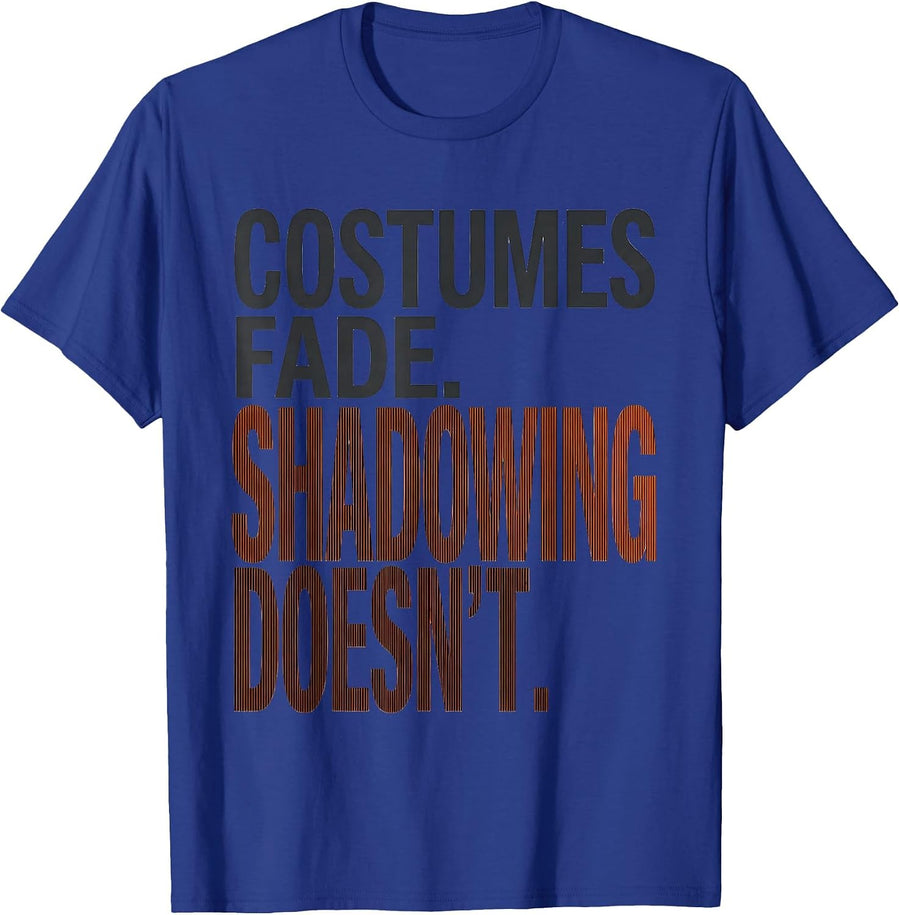 Costumes Fade Shadowing Doesn't Funny Sonographer Halloween T-Shirt - Royal Blue