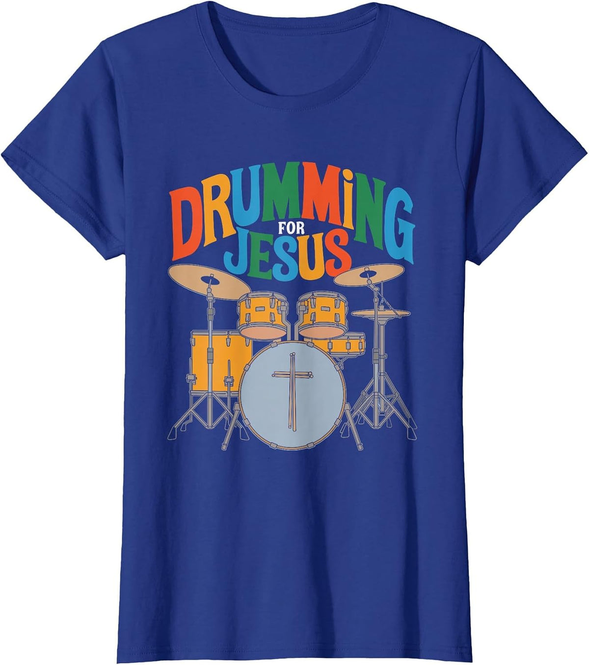 Drumming for Jesus, Drums Percussionist and Drummer Drumming T-Shirt - Royal Blue