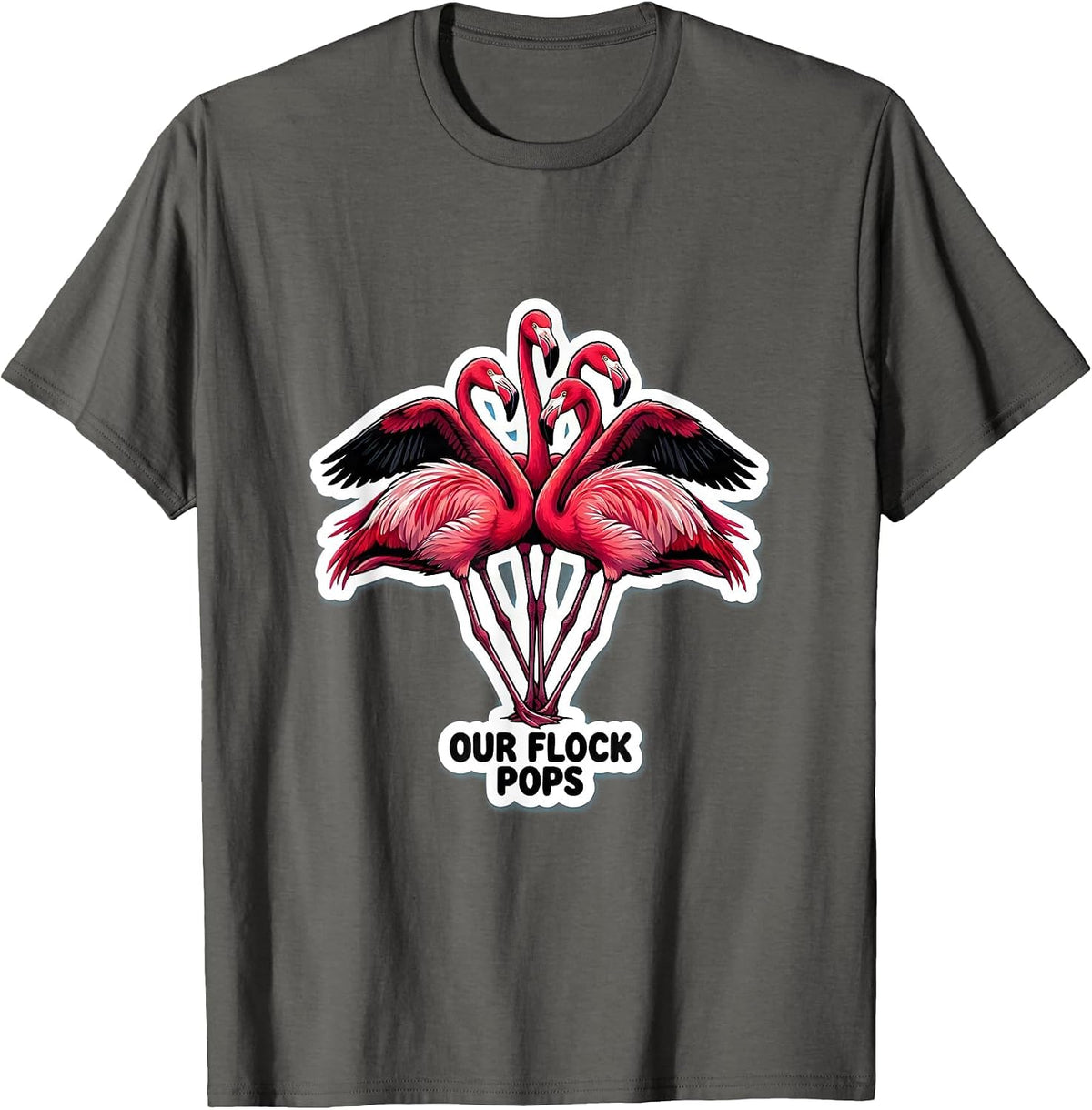 Our Flock Pops Funny Flamingo Lover Novelty Gift T-Shirt - Asphalt Grey