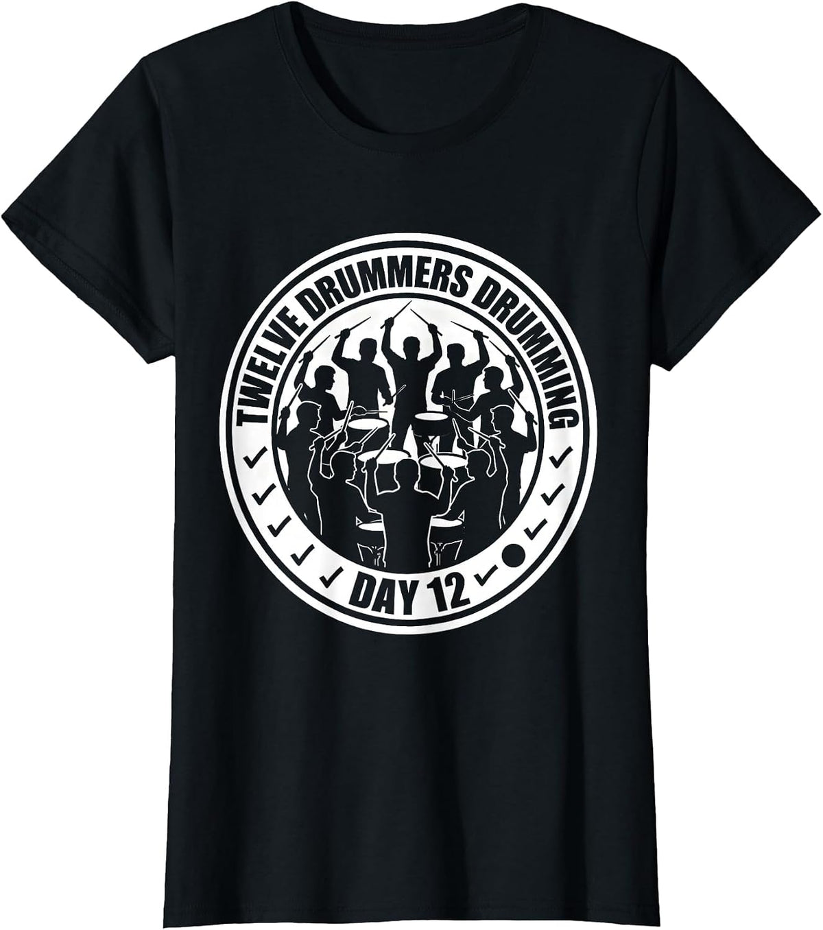 Women's Day 12 Twelve Drummers Drumming Classic Christmas Carol Song T-Shirt - Black