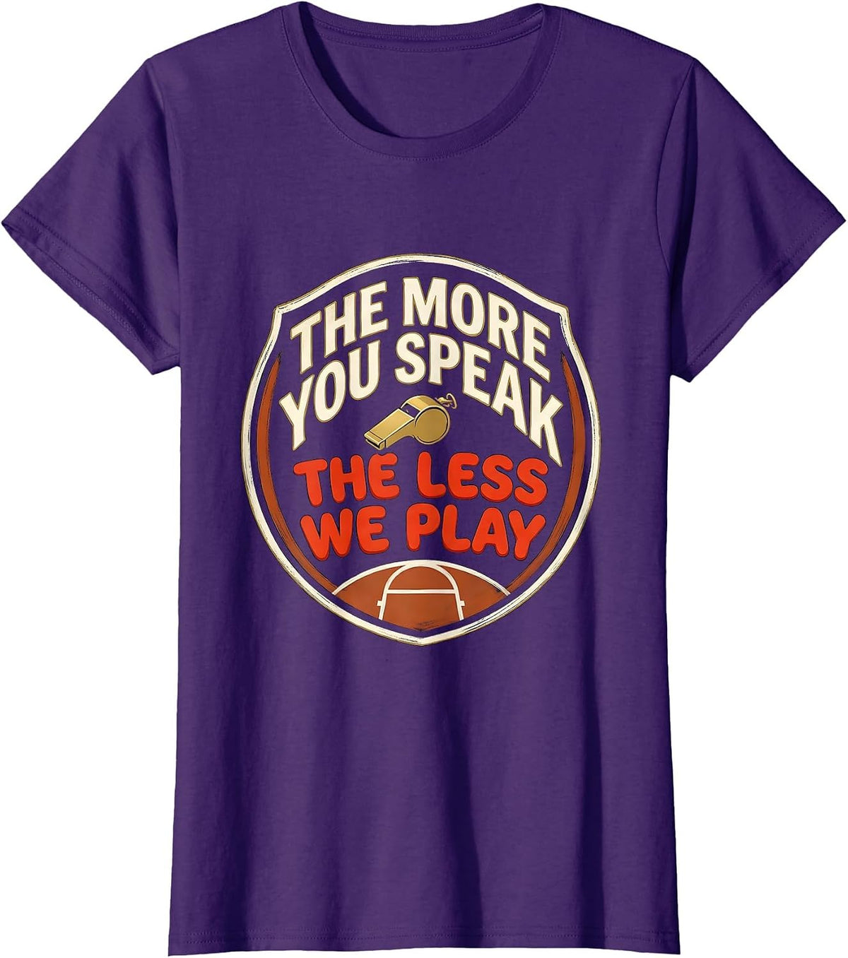 Women's The More You Speak, The Less We Play Funny PE Teacher Back T-Shirt - Purple