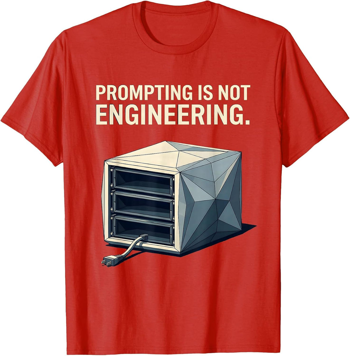 Men's Prompting Is Not Engineering Funny Tech Support Programmer T-Shirt - Red
