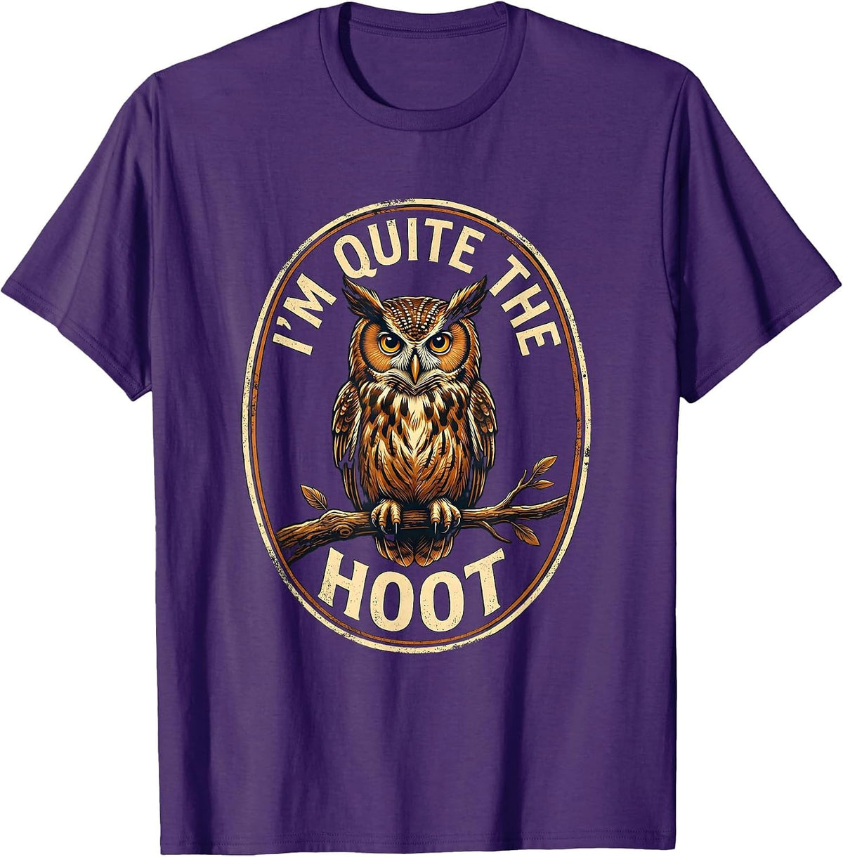 I'm Quite The Hoot Owl Bird Lover Humor Retro Emblem T-Shirt - Purple