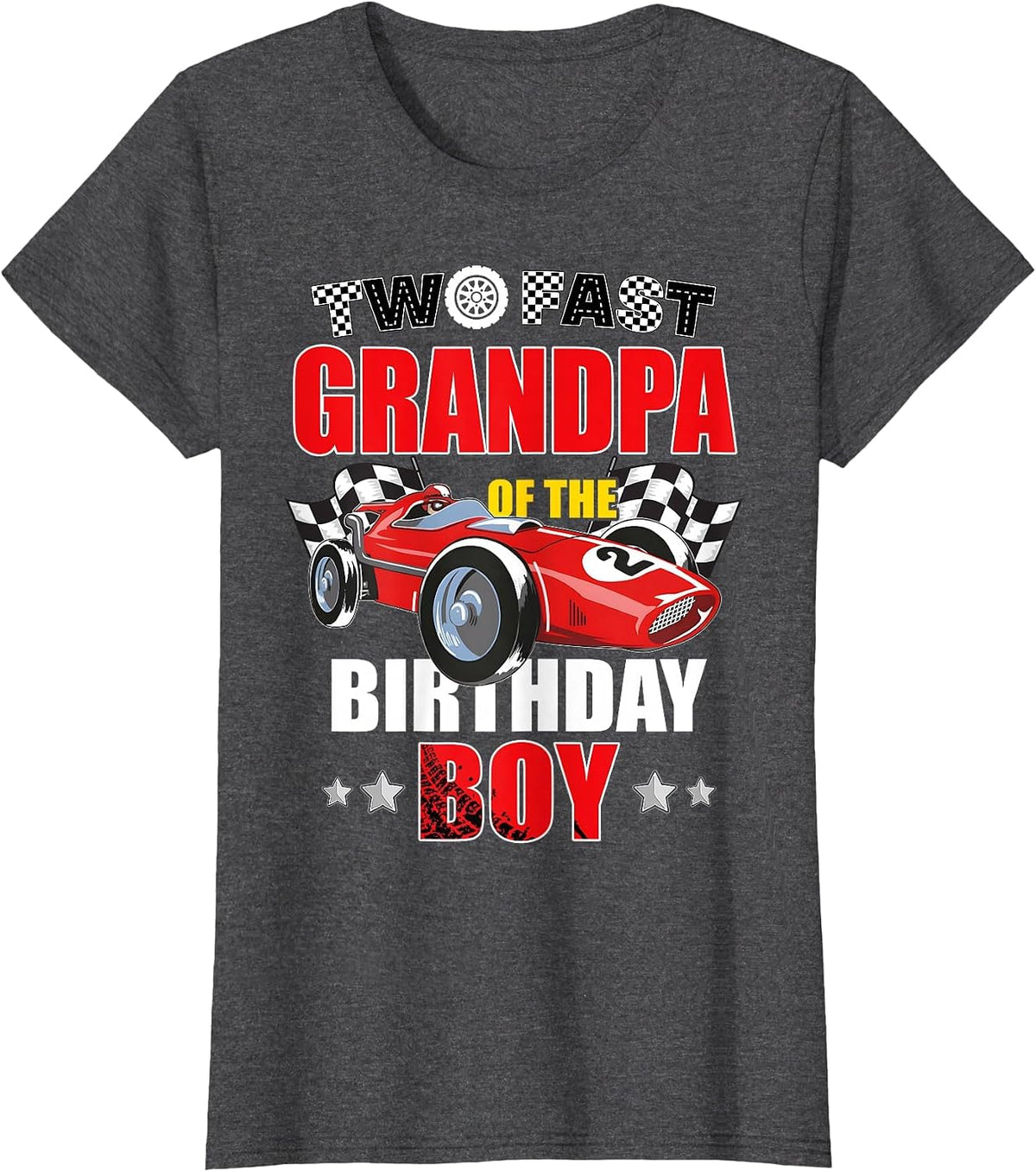 Grandpa of The Two Fast 2nd Birthday Boy Racing Car Family T-Shirt, Women, Dark Heather Grey, Large - As Pictured