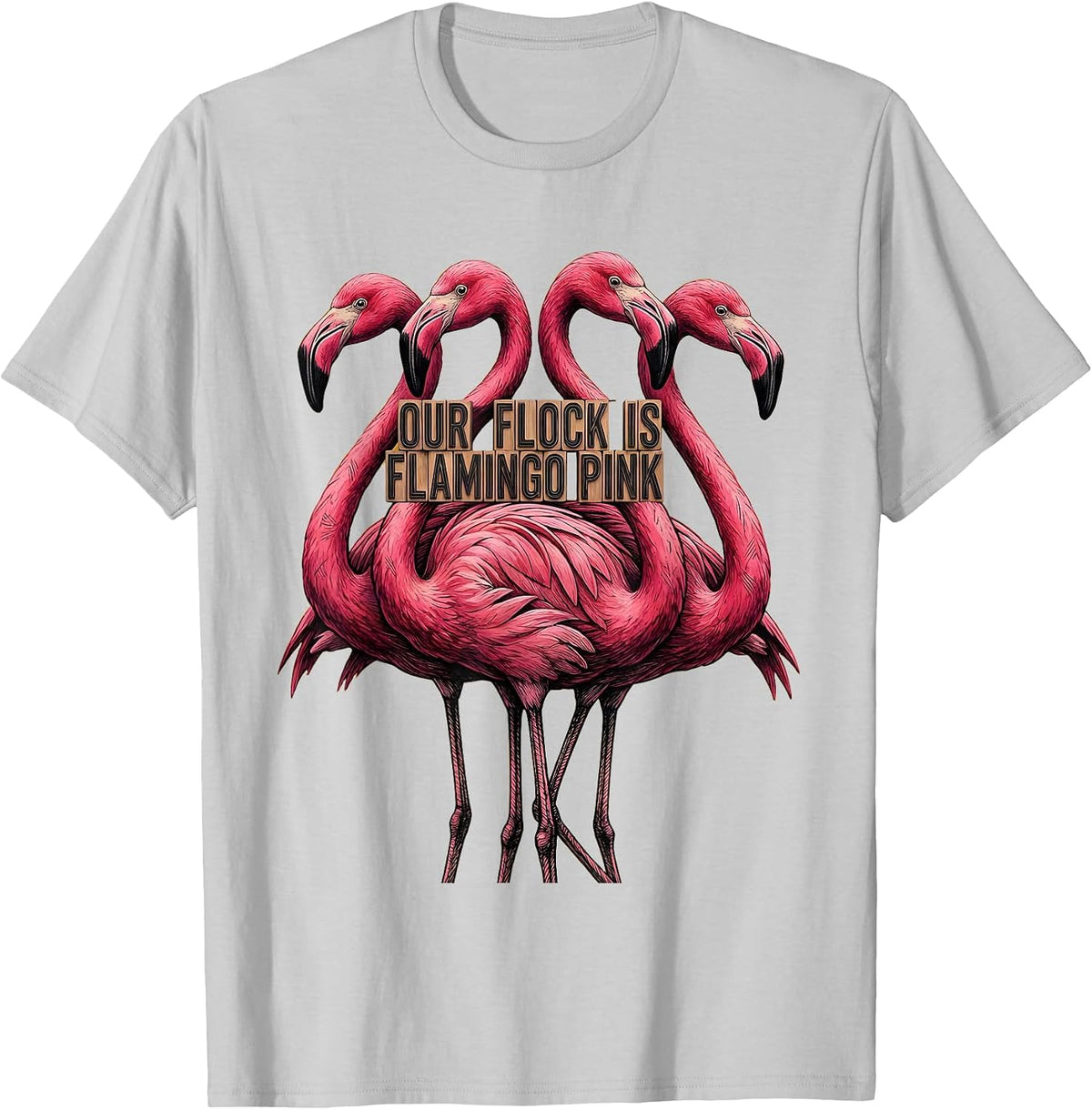 Men's Our Flock Is Flamingo Pink Funny Flamingo Lover Summer T-Shirt - Silver Grey