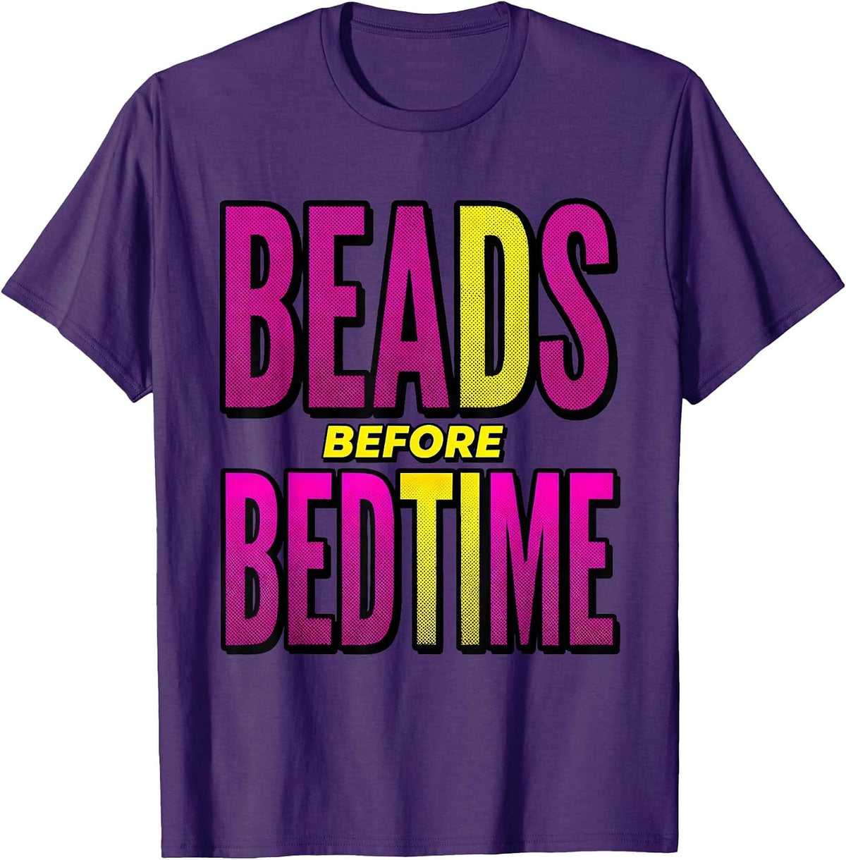 Beads Before Bedtime Mardi Gras Design T-Shirt - Purple