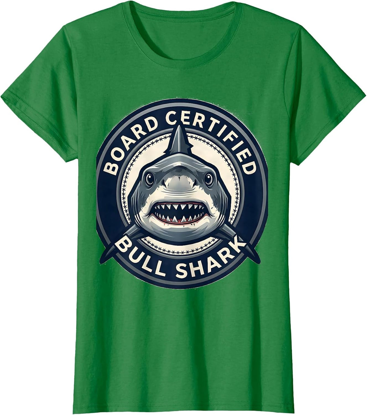 Women's Board Certified Bull Shark Funny Shark Lover Ocean Wildlife T-Shirt - Kelly Green