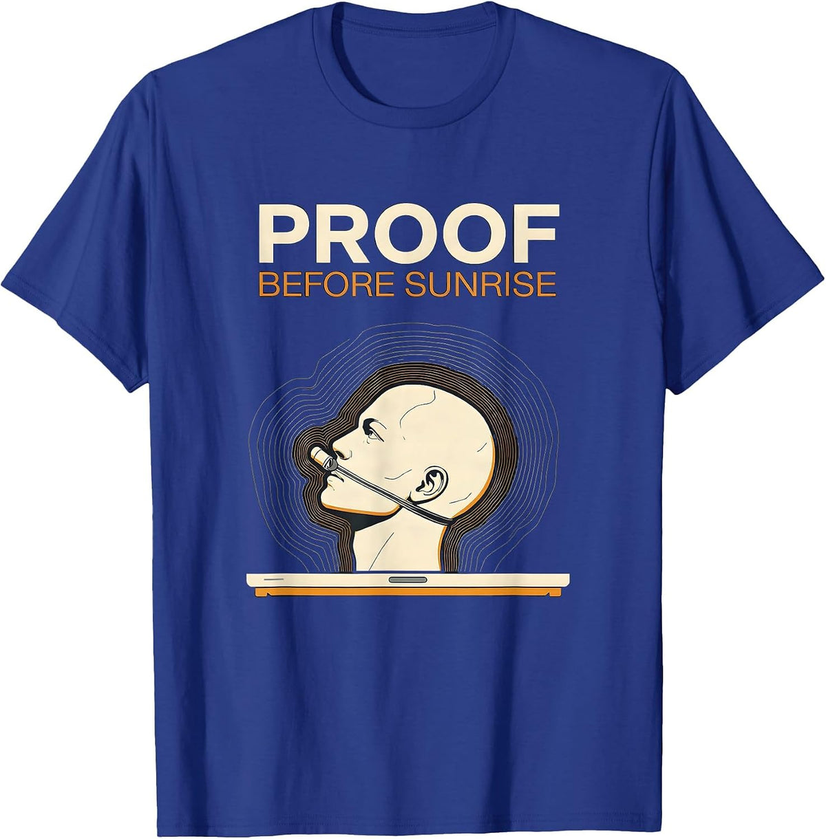 Proof Before Sunrise Funny EMT Paramedic First Responder T-Shirt - Royal Blue