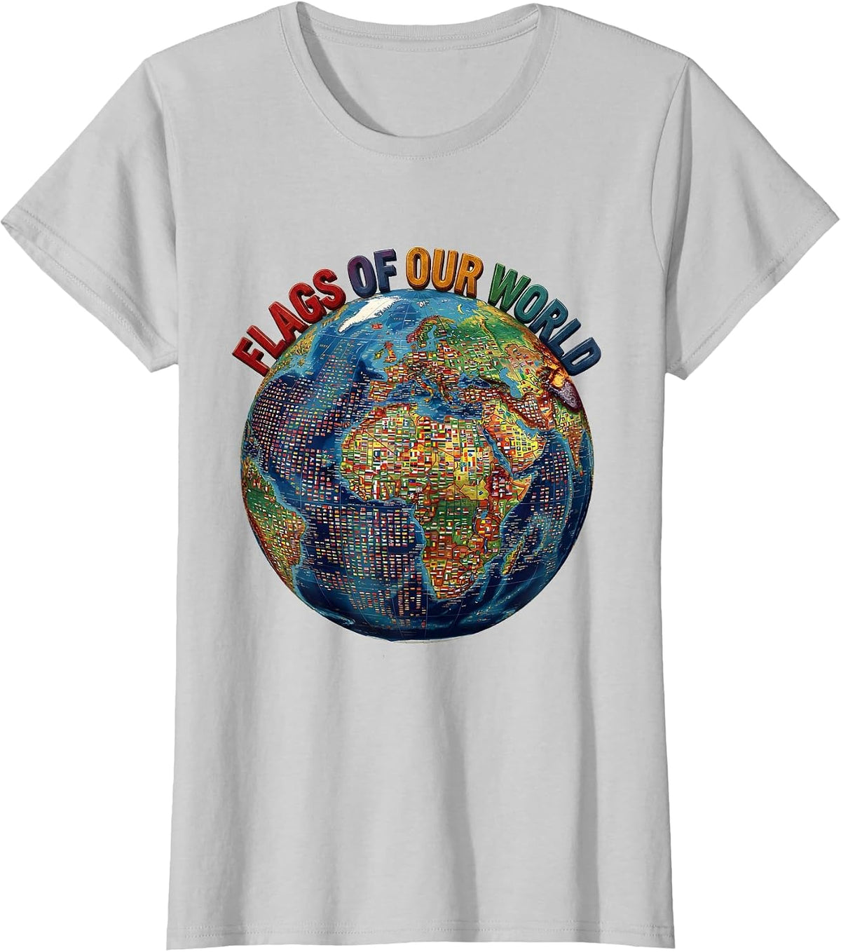 Flags Of Our World International Geography Travel Lover T-Shirt - Silver Grey