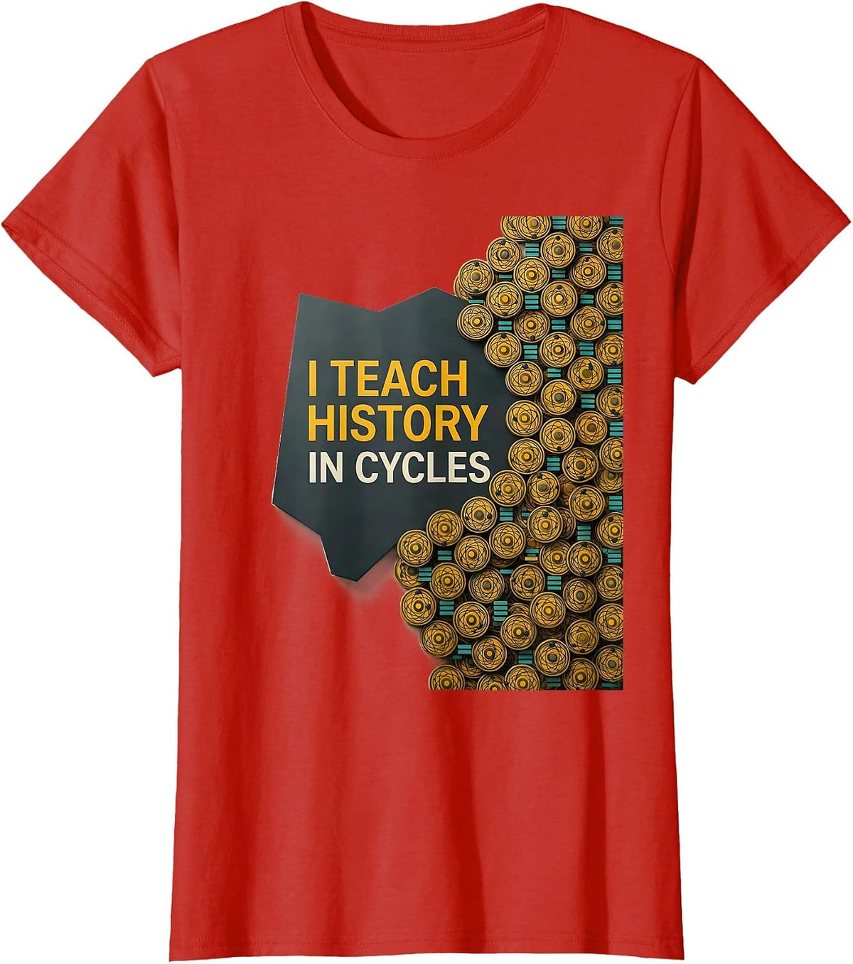 I Teach History In Cycles Funny History Teacher Midcentury T-Shirt - Red