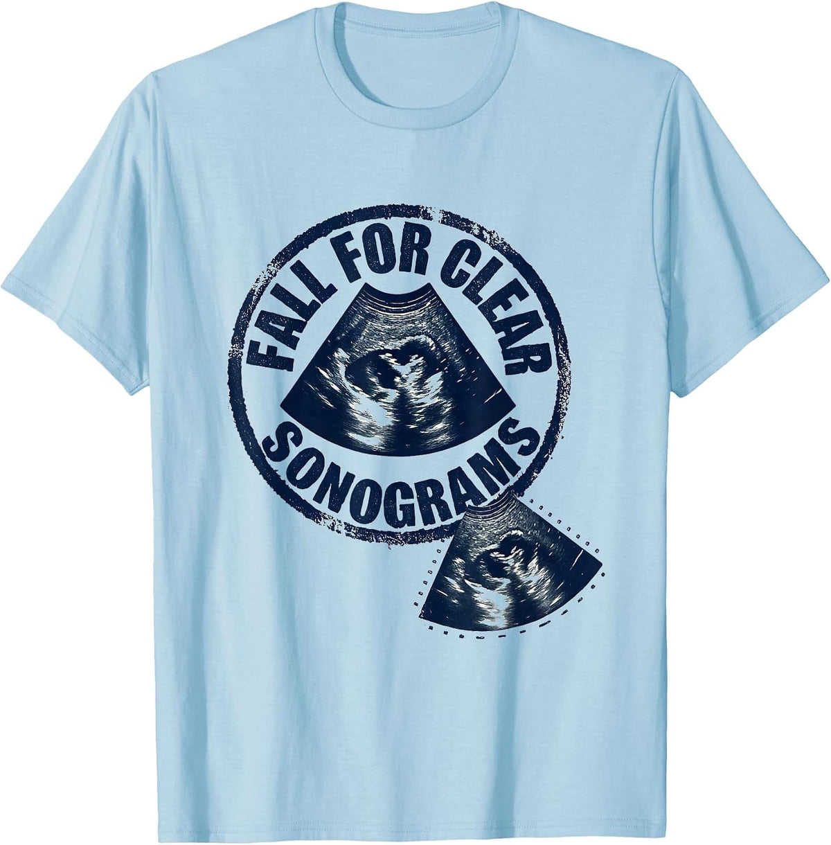 Men's Fall For Clear Sonograms Rubber Stamp Ultrasound Tech T-Shirt - Baby Blue