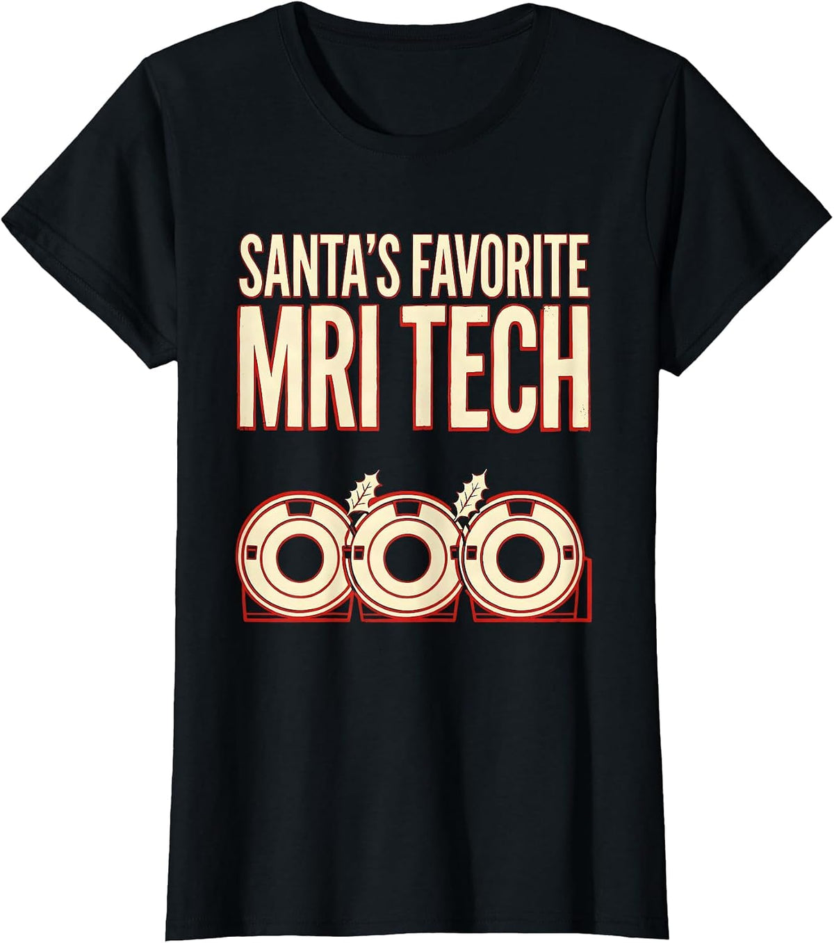 Santa's Favorite MRI Tech Funny Radiology Tech Christmas T-Shirt - Black