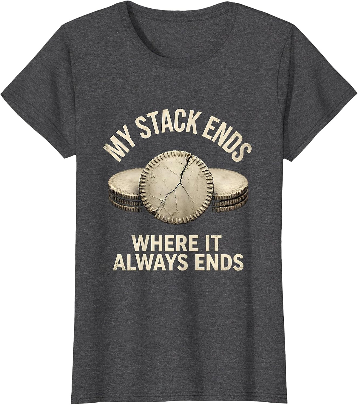 Women's My Stack Ends Where It Always Ends Funny Poker Player T-Shirt - Dark Heather Grey