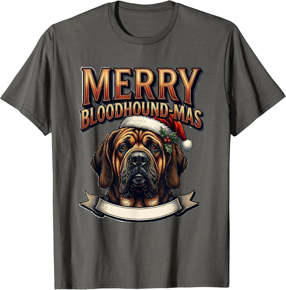Merry Bloodhound-mas Sign Painter Showcard Funny Dog Lover T-Shirt - Asphalt Grey