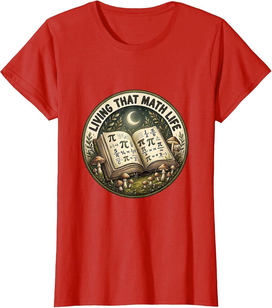 Women's Living That Math Life Math Teacher Design T-Shirt - Red