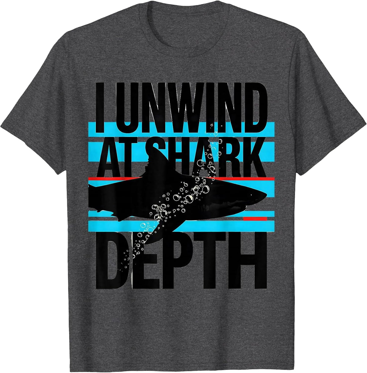 Men's I Unwind At Shark Depth Funny Scuba Diving Diver Gift T-Shirt - Dark Heather Grey