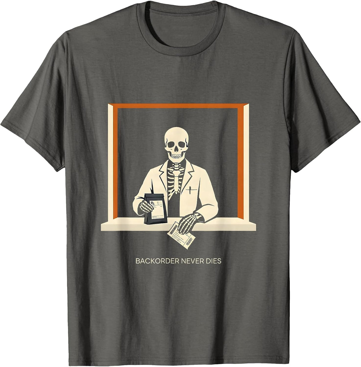 Backorder Never Dies Funny Pharmacy Technician Halloween T-Shirt - Asphalt Grey